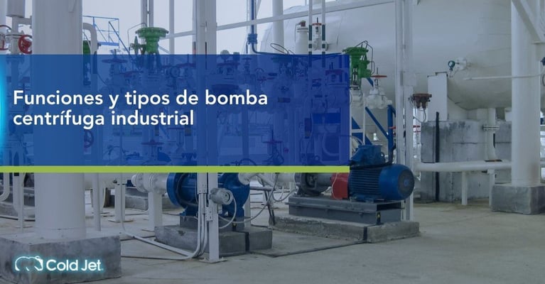 Funciones y tipos de bomba centrifuga industrial