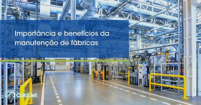 Importância e benefícios da manutenção de fábricas