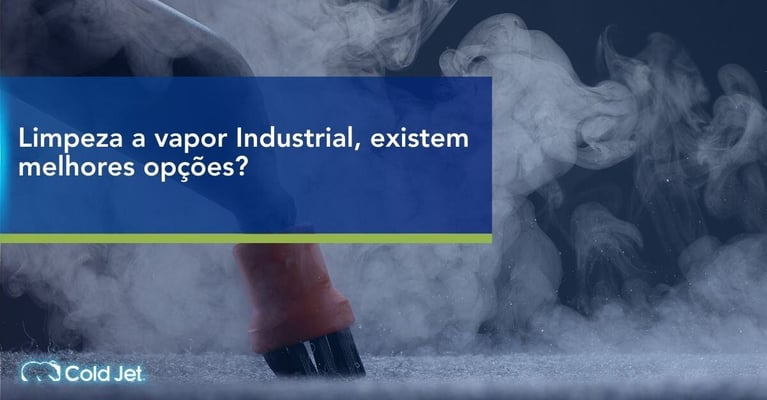 Limpeza a vapor Industrial, existem melhores opções?